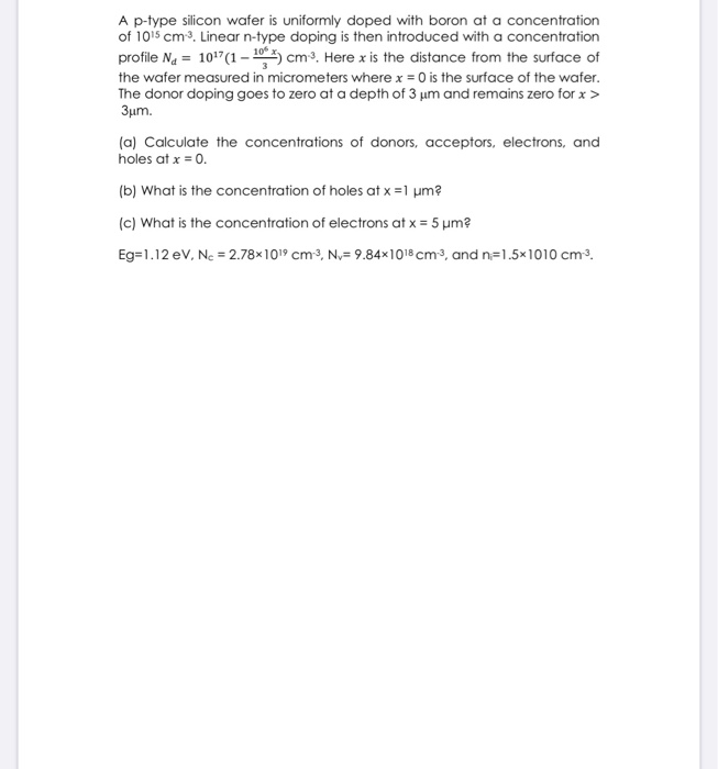 Solved A p-type silicon wafer is uniformly doped with boron | Chegg.com