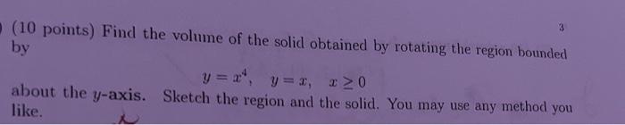 Solved (10 points) Find the volume of the solid obtained by | Chegg.com