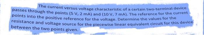Solved The current versus voltage characteristic of a Circuit Diagram