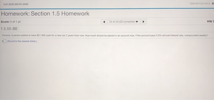 Solved Fall 2020 MATH 2040 Gabriel Carcamo Homework: Section | Chegg.com