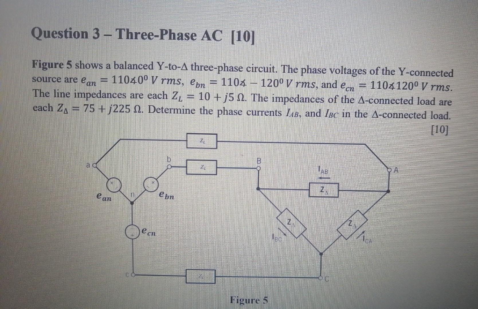 Solved Question 3 - Three-Phase AC [10] Figure 5 shows a | Chegg.com