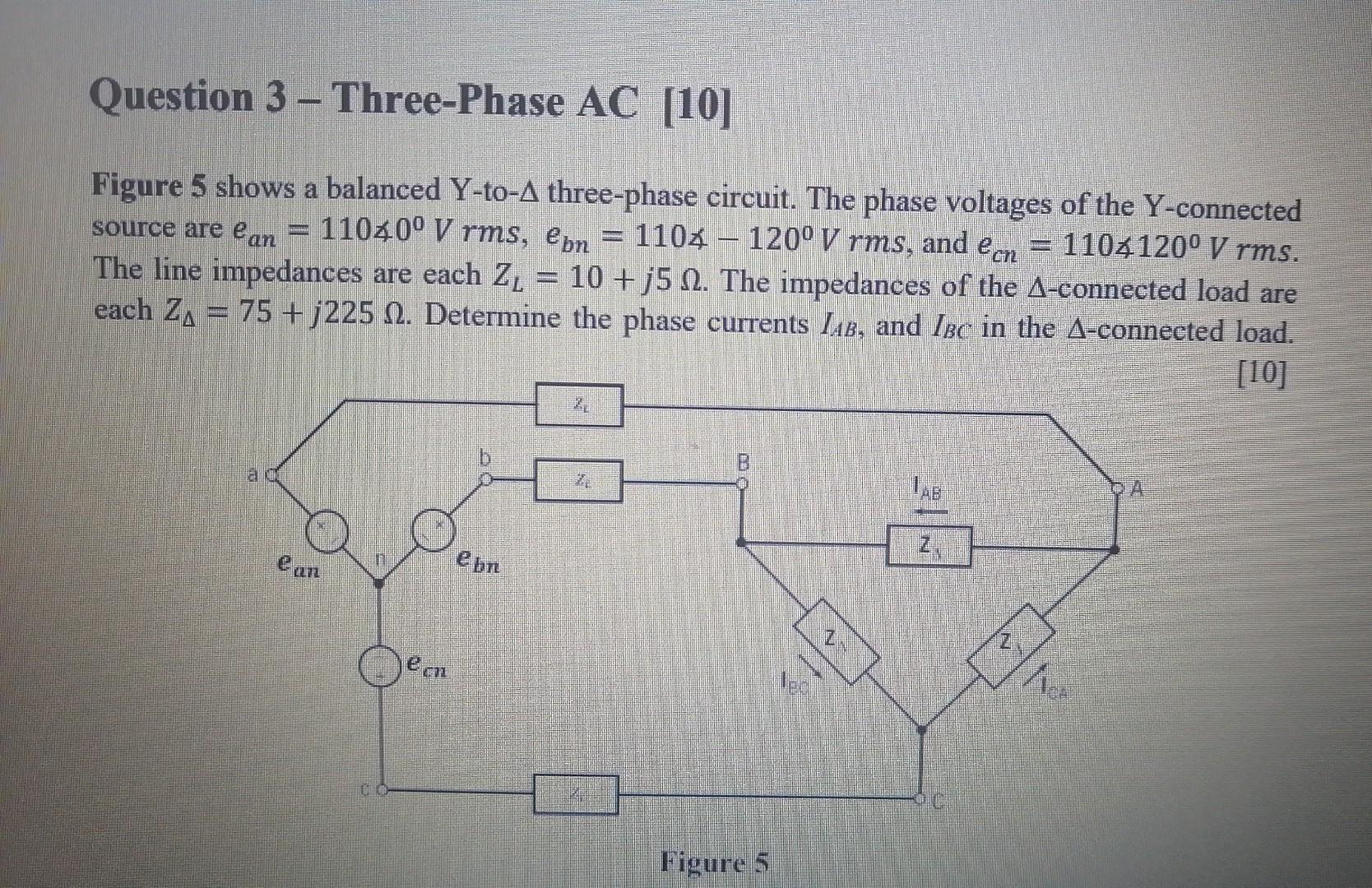 Solved Question 3 - Three-Phase AC [10] Figure 5 Shows A | Chegg.com