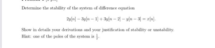 Solved Determine the stability of the system of difference | Chegg.com
