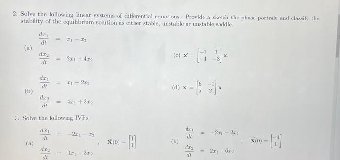 Solved 2. Solve the following linear systems of differential | Chegg.com