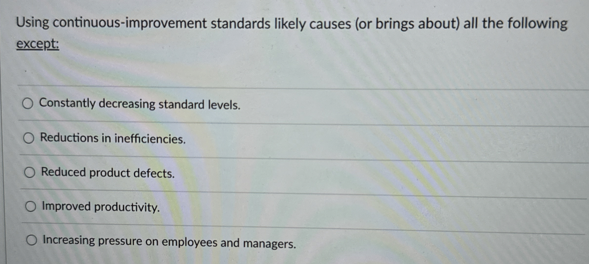 Solved Using continuous-improvement standards likely causes | Chegg.com