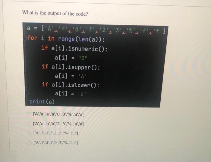 Solved What is the output of the code? name = "mike" | Chegg.com
