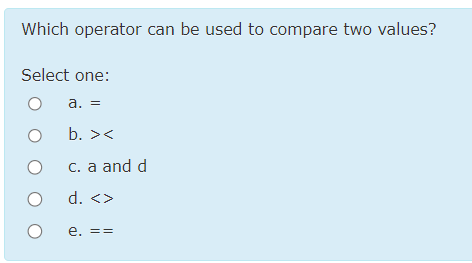 Solved Which operator can be used to compare two | Chegg.com