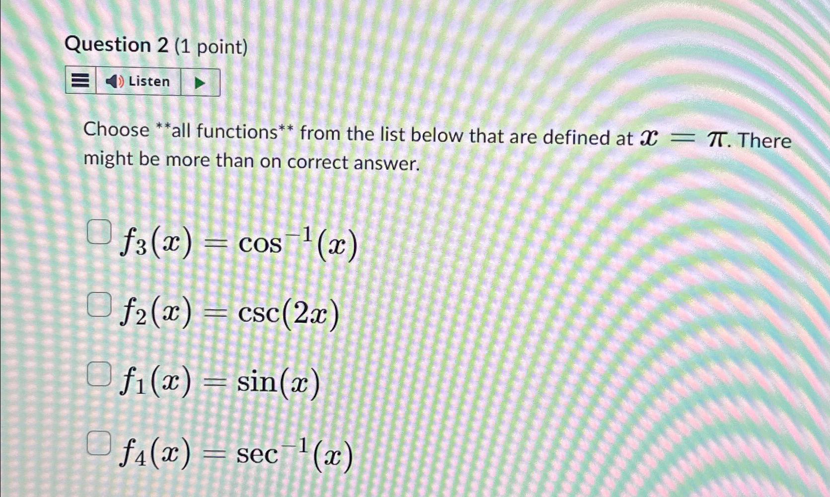 Solved Question 2 (1 ﻿point)Choose ?**** ﻿all functions** | Chegg.com