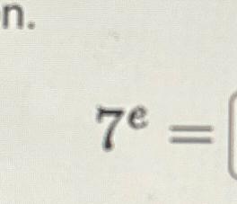 Solved 7e= | Chegg.com