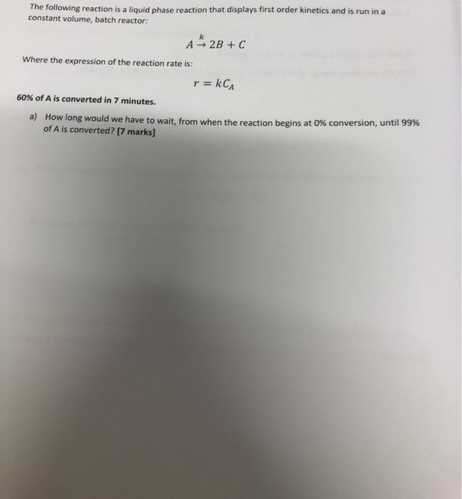 Solved The following reaction is a liquid phase reaction | Chegg.com