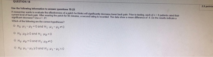 Solved QUESTION 18 2.5 points Use the following information | Chegg.com