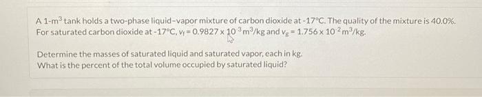 Solved A 1-m 3 tank holds a two-phase liquid-vapor mixture | Chegg.com