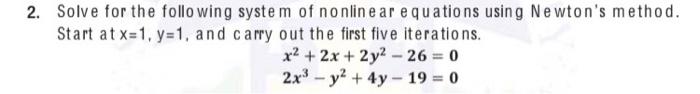 Solved 2. Solve for the following system of nonlinear | Chegg.com