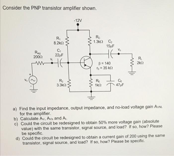 Solved Consider the PNP transistor amplifier shown. -12V RI | Chegg.com