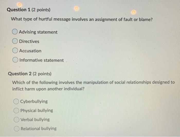 Solved Question 1 2 Points What Type Of Hurtful Message Chegg Com