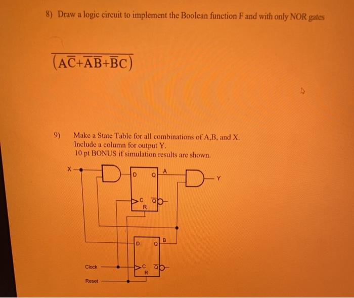 Solved 8) Draw a logic circuit to implement the Boolean | Chegg.com