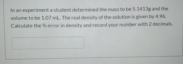 Solved For the following density data calculate | Chegg.com