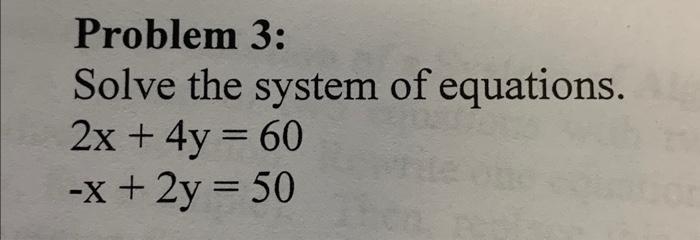 Solved Problem 3: Solve the system of equations. | Chegg.com