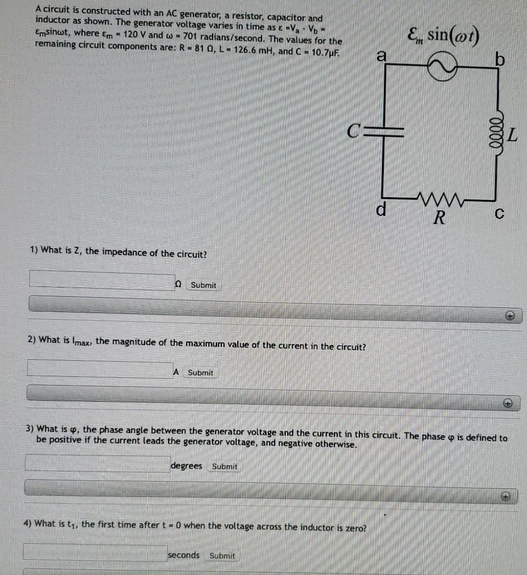 Solved A Circuit Is Constructed With An Ac Generator A