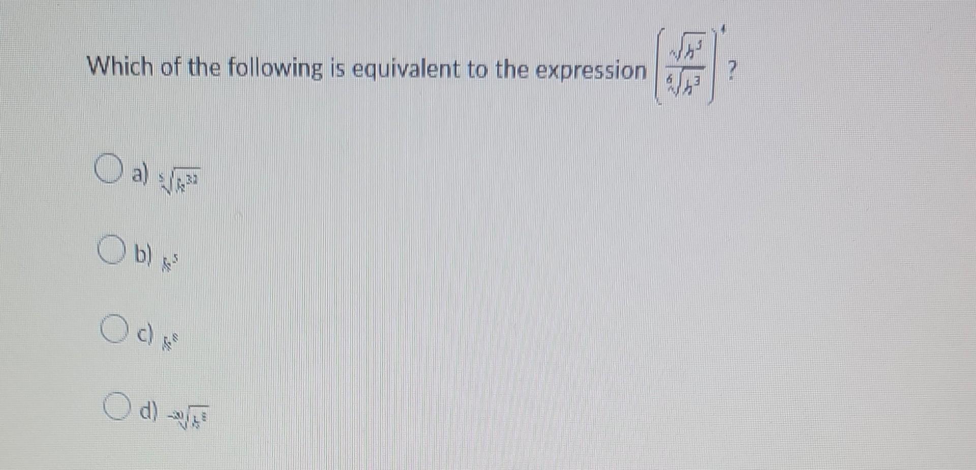 Solved Which of the following is equivalent to the | Chegg.com
