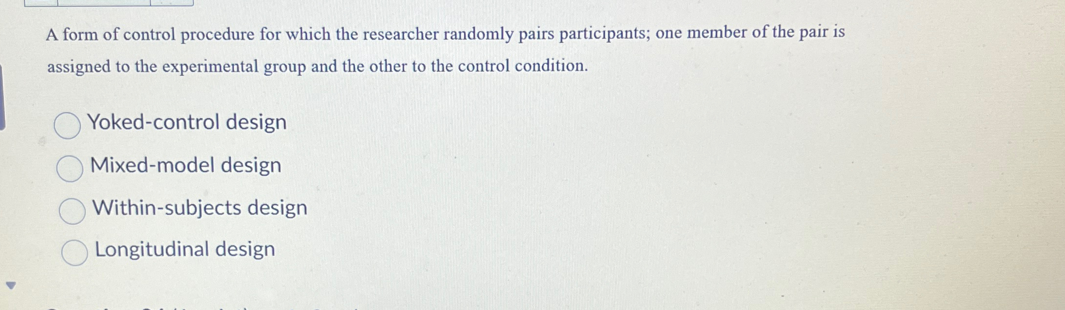 Solved A form of control procedure for which the researcher | Chegg.com