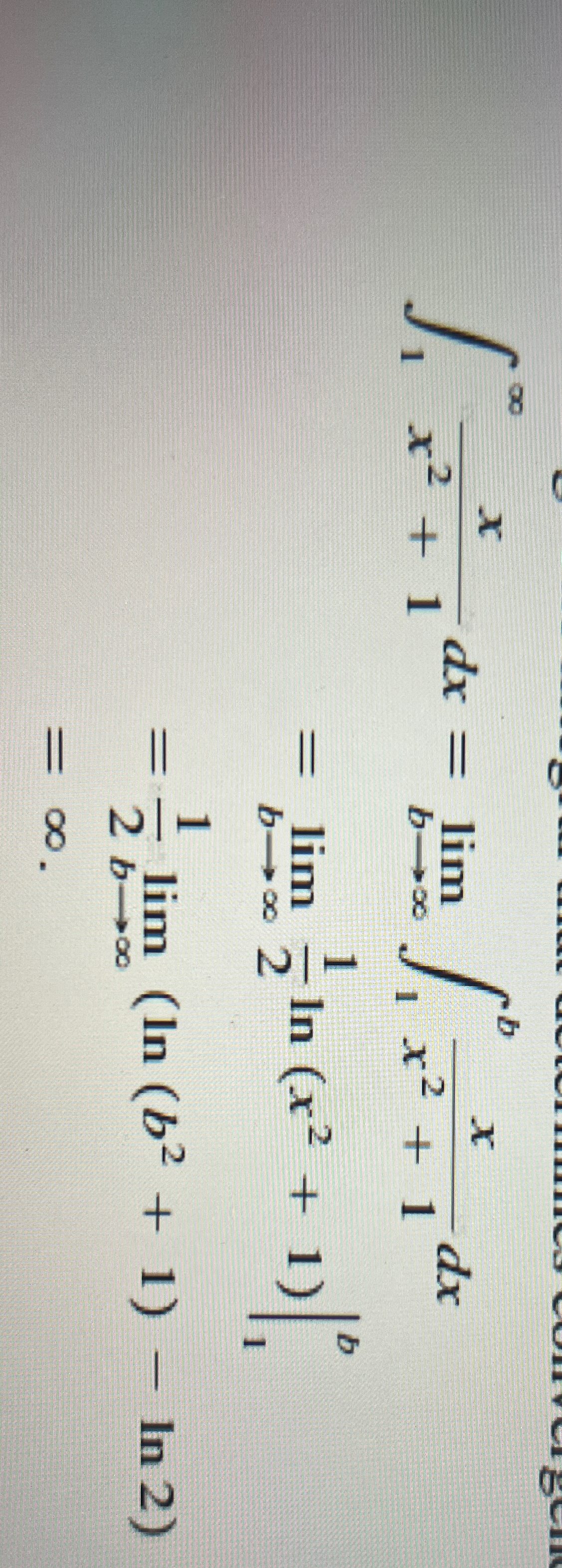Solved ∫1∞xx2+1dx=limb→∞∫1bxx2+1dx=limb→∞12ln(x2+1)|1b|=12li | Chegg.com