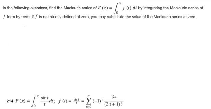 Solved In The Following Exercises, Find The Maclaurin Series | Chegg.com