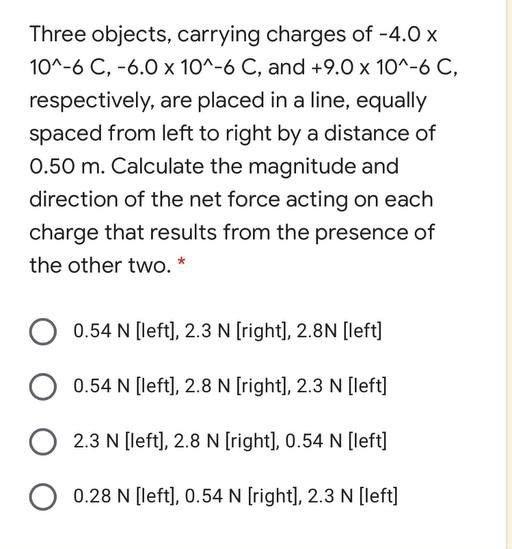 solved-three-objects-carrying-charges-of-4-0-x-10-6-c-chegg