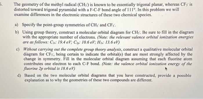 Solved The geometry of the methyl radical (CH3) is known to | Chegg.com