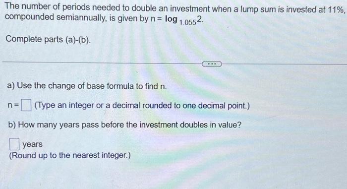 Solved The number of periods needed to double an investment | Chegg.com