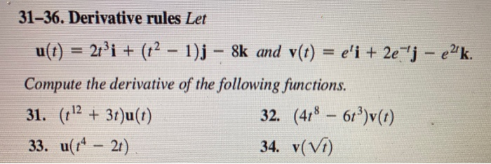 31 36 Derivative Rules Let U T 21 I 12 1 J Chegg Com