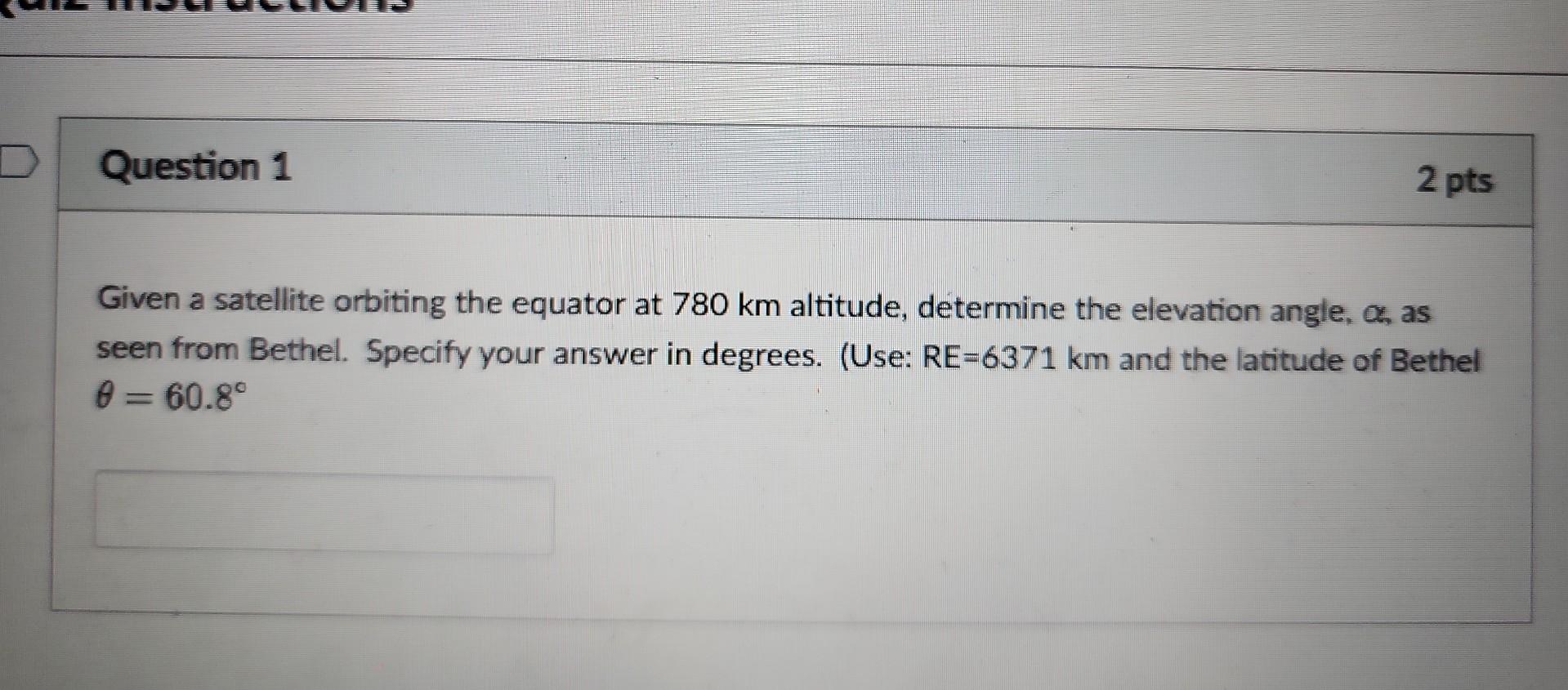 Solved Given a satellite orbiting the equator at 780 km | Chegg.com