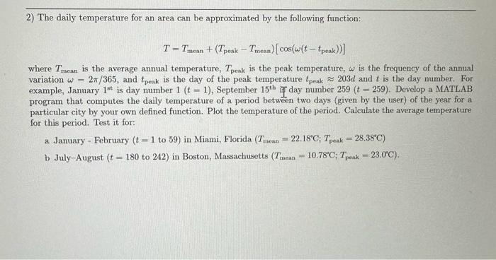 Solved 2) The daily temperature for an area can be | Chegg.com