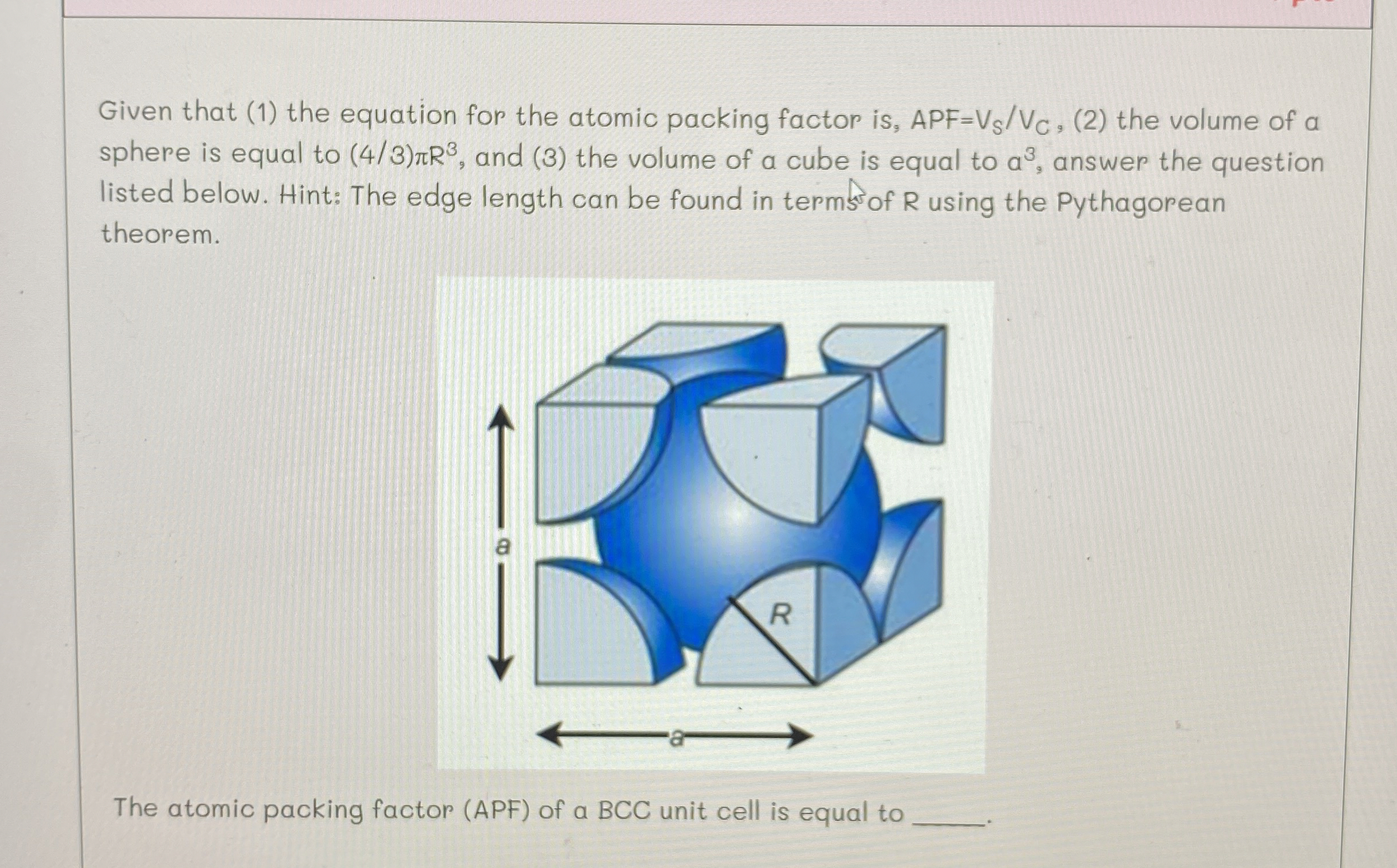 Solved Given that (1) ﻿the equation for the atomic packing | Chegg.com