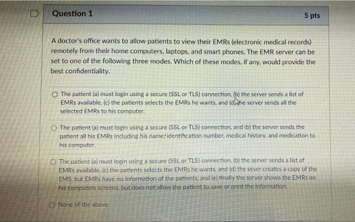 Solved Question 1 5 pts A doctor's office wants to allow | Chegg.com