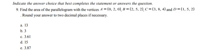 Solved Indicate the answer choice that best completes the | Chegg.com