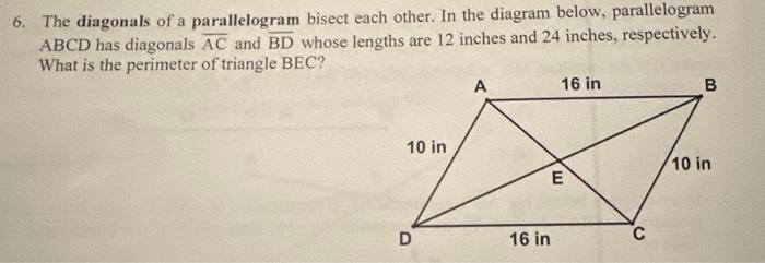 Solved 6. The diagonals of a parallelogram bisect each | Chegg.com