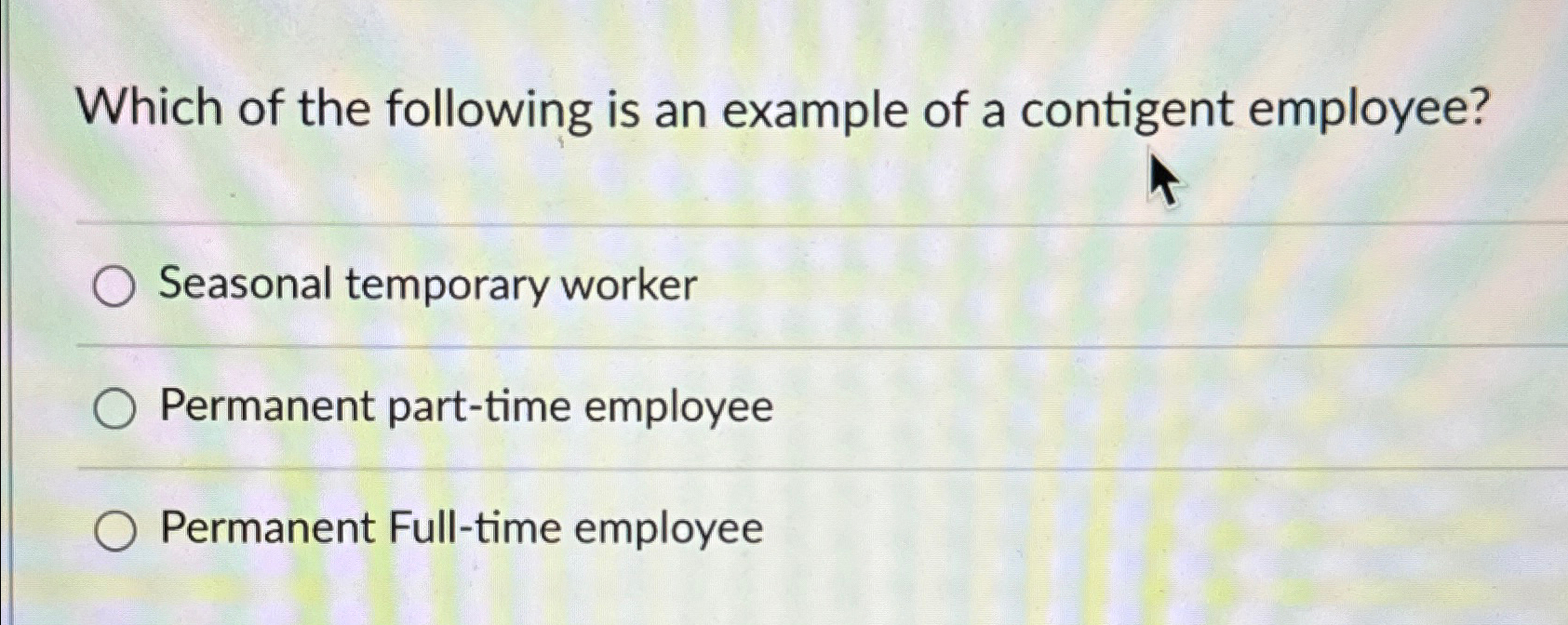 Solved Which of the following is an example of a contigent | Chegg.com