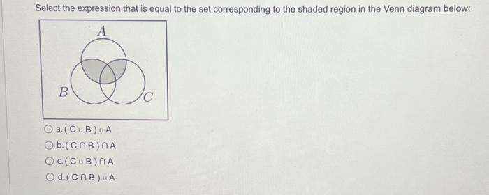 Solved Select the expression that is equal to the set | Chegg.com