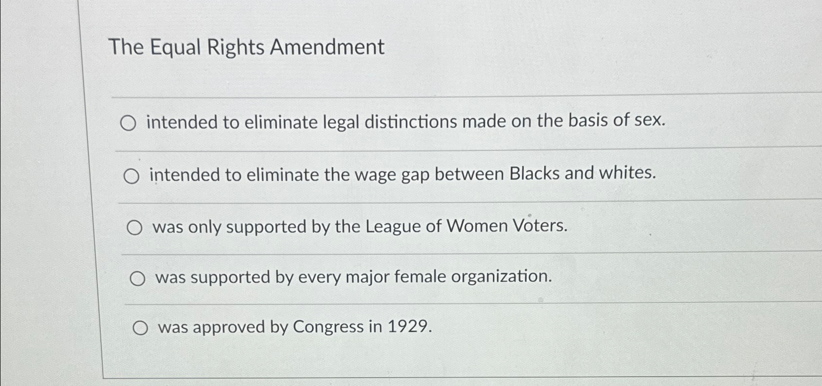 Solved The Equal Rights Amendmentintended to eliminate legal | Chegg.com