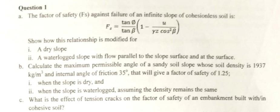 Solved Question 1 a. The factor of safety (Fs) against | Chegg.com