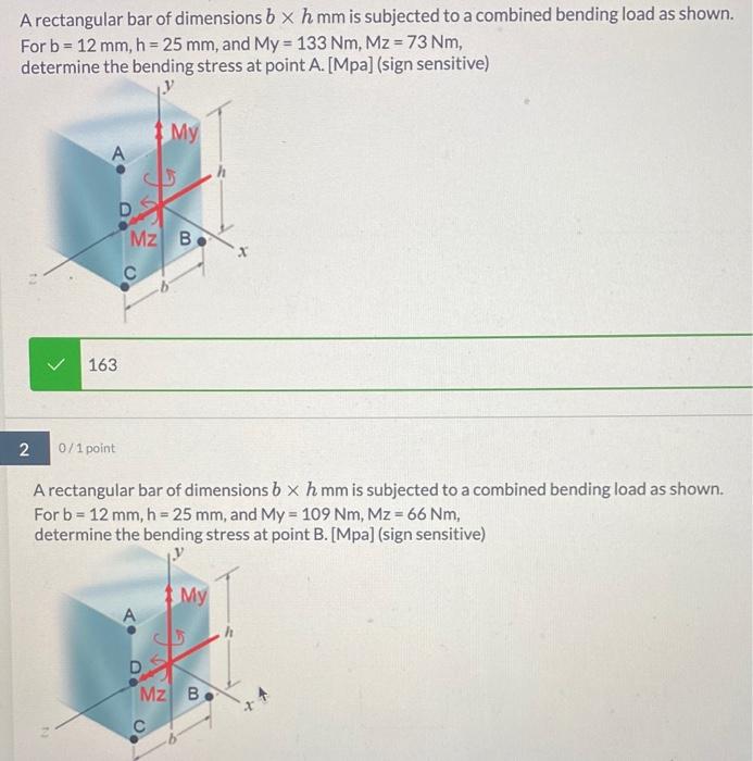Solved A rectangular bar of dimensions b × h mm is subjected | Chegg.com