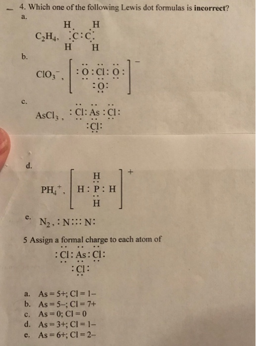 Solved 4. Which one of the following Lewis dot formulas is Chegg