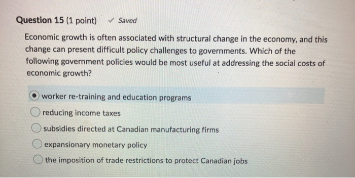 Solved Question 15 (1 point) Saved Economic growth is often | Chegg.com