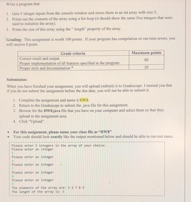 Solved Write a program that 1. Gets 5 integer inputs from | Chegg.com