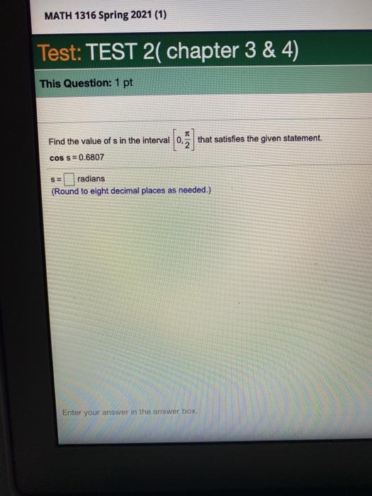 Solved MATH 1316 Spring 2021 (1) Test: TEST 2( chapter 3 & | Chegg.com