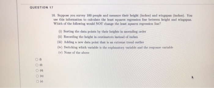 Solved Question 17 16 Suppose You Survey 100 People And Chegg Com question 17 16 suppose you survey 100