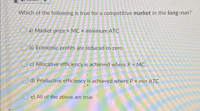 Solved Which of the following is true for a competitive | Chegg.com