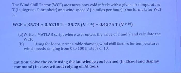 Solved The Wind Chill Factor (WCF) measures how cold it | Chegg.com