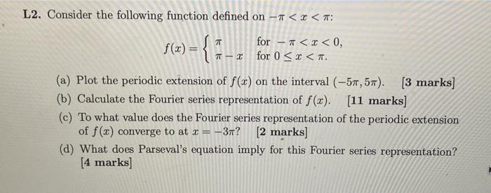 Solved L2. Consider the following function defined on